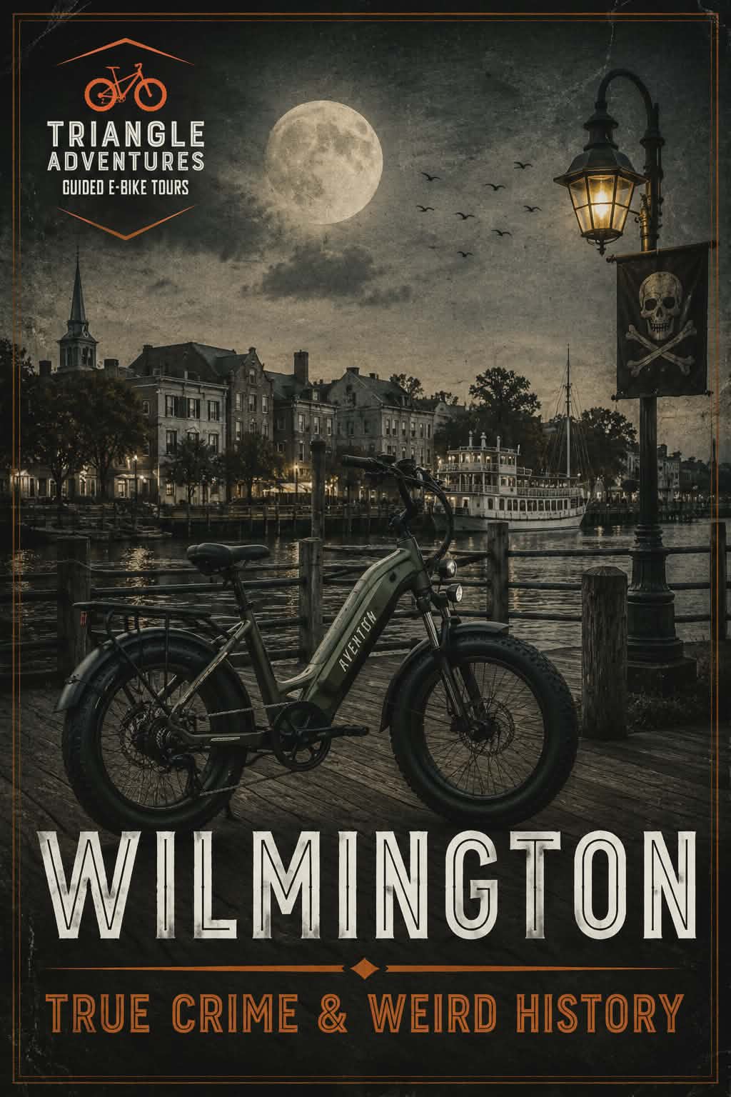 Wilmington: True Crime & Weird History tour poster